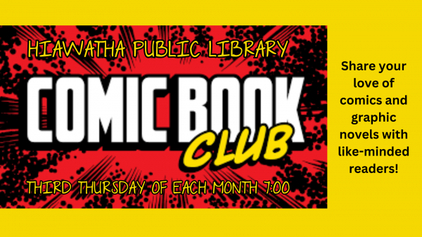 Image for event: Hiawatha Public Library Comic Book Club